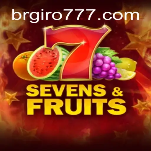 Discovering SevensFruits: The Ultimate Gaming Experience with BRGIRO.COM Oficial Slots Brasil #1